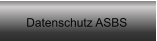 Datenschutz ASBS