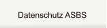 Datenschutz ASBS