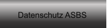 Datenschutz ASBS
